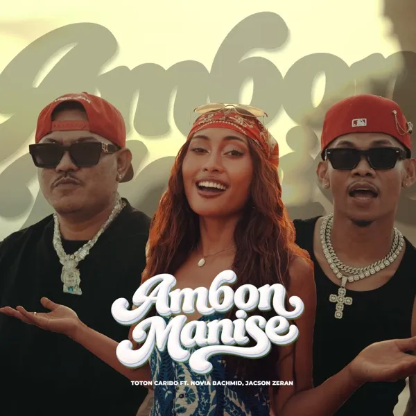 Cover AMBON MANISE (feat. Jacson Zeran & Novia Bachmid)